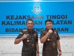 Bertugas Selama Tiga Tahun Sebagai Aswas Kejati Kalsel, Adji Priono Kini Jabat Bidang Intelijen Kejagung