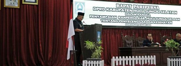 Pemkab HSS Ajukan Raperda Kesehatan ke DPRD