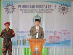 Muhammadiyah dan Aisyiyah Kabupaten Tanah Bumbu Menggelar Musda ke 5