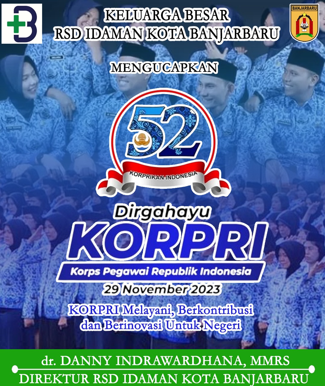 Danny Indrawardhana RSD Idaman Banjarbaru Dirgahayu Korpri 29 November 2023