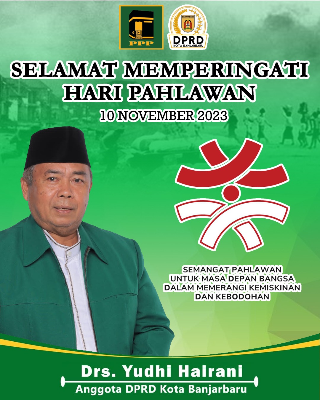 Drs Yudhi Hairani PPP Banjarbaru DPRD Banjarbaru Hari Pahlawan 10 November 2023