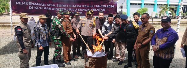 Sebelum Pencoblosan, 701 Lembar Surat Suara Rusak di HSS Dimusnahkan