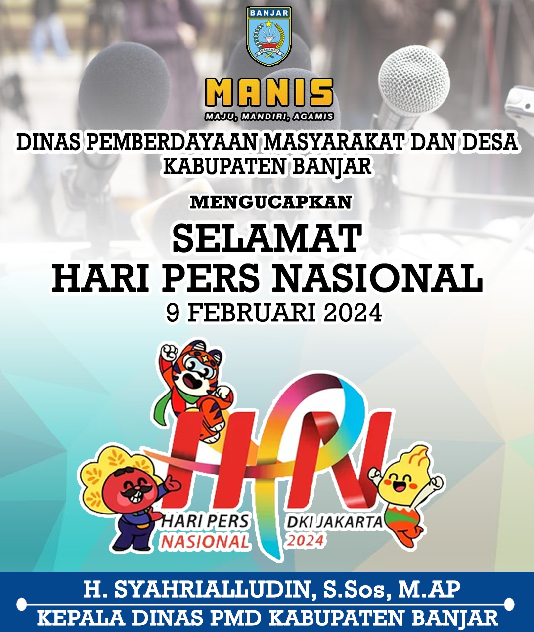 Syahrialludin Dinas Pemberdayaan Masyarakat dan Desa (PMD) Kabupaten Banjar Selamat Hari Pers Nasional 9 Februari 2024