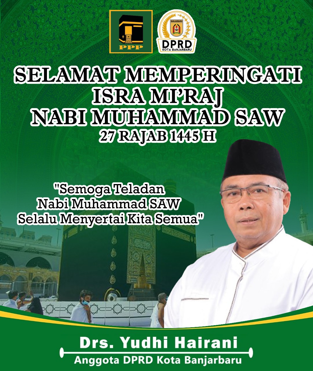 Yudhi Hairani PPP Banjarbaru DPRD Banjarbaru Selamat Memperingati Isra Mi'raj Nabi Muhammad SAW 27 Rajab 1445 Hijriah
