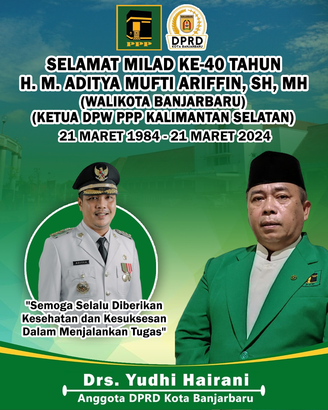 Drs Yudhi Hairani DPRD Banjarbaru Selamat Milad Walikota Banjarbaru HM Aditya Mufti Ariffin