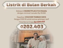Promo Ramadan! PLN Tebar Diskon Tambah Daya Listrik Hingga 5.500 VA Hanya Rp202.403