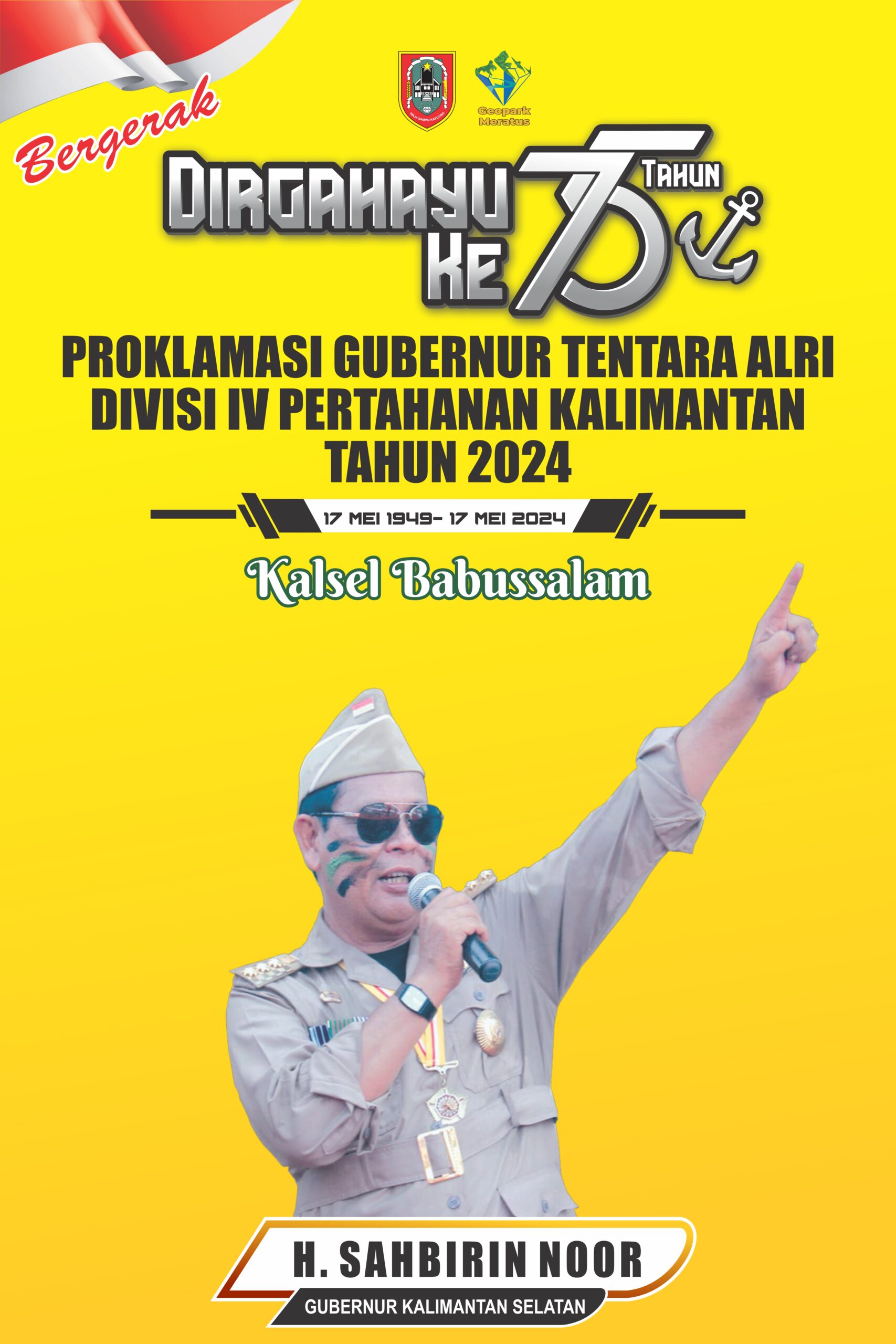 H Sahbirin Noor Dirgahayu ke-75 Proklamasi Gubernur Tentara ALRI Divisi IV Pertahanan Kalimantan Tahun 2024