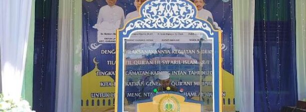 Tingkatkan Generasi Quran Milenial, LPTQ Laksanakan Seleksi Tilawatil di Kecamatan Karang Intan