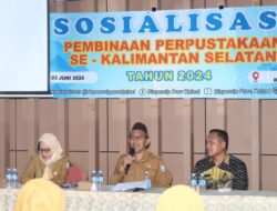 Sosialisasi Pembinaan Perpustakaan Diikuti 50 Pustakawan se Kabupaten Banjar