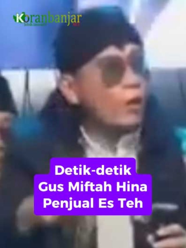 Gus Miftah Ejek Penjual Es Teh