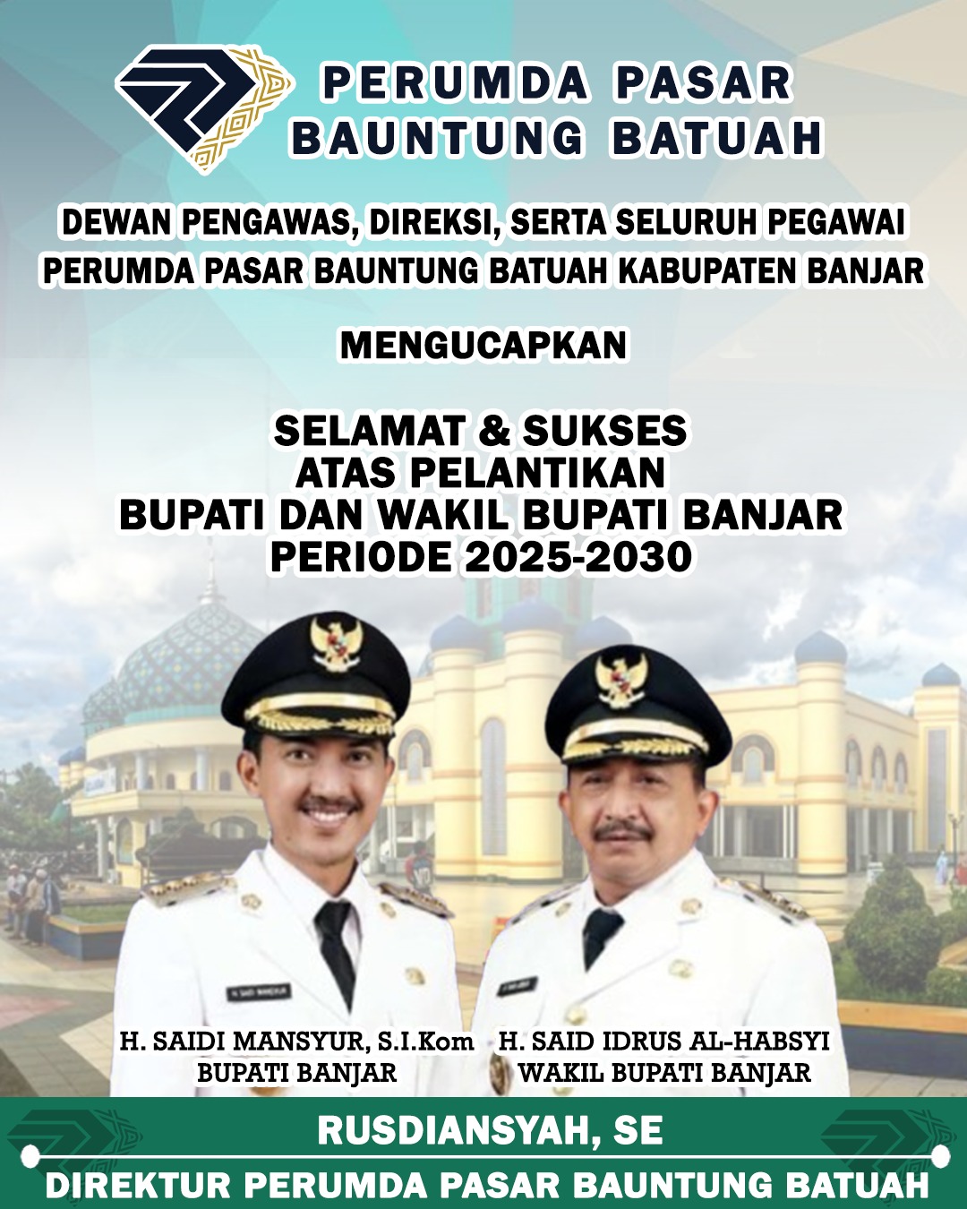 Perumda Pasar Bauntung Batuah Selamat & Sukses Atas Dilantiknya Bupati dan Wakil Bupati Banjar Periode 2025-2030