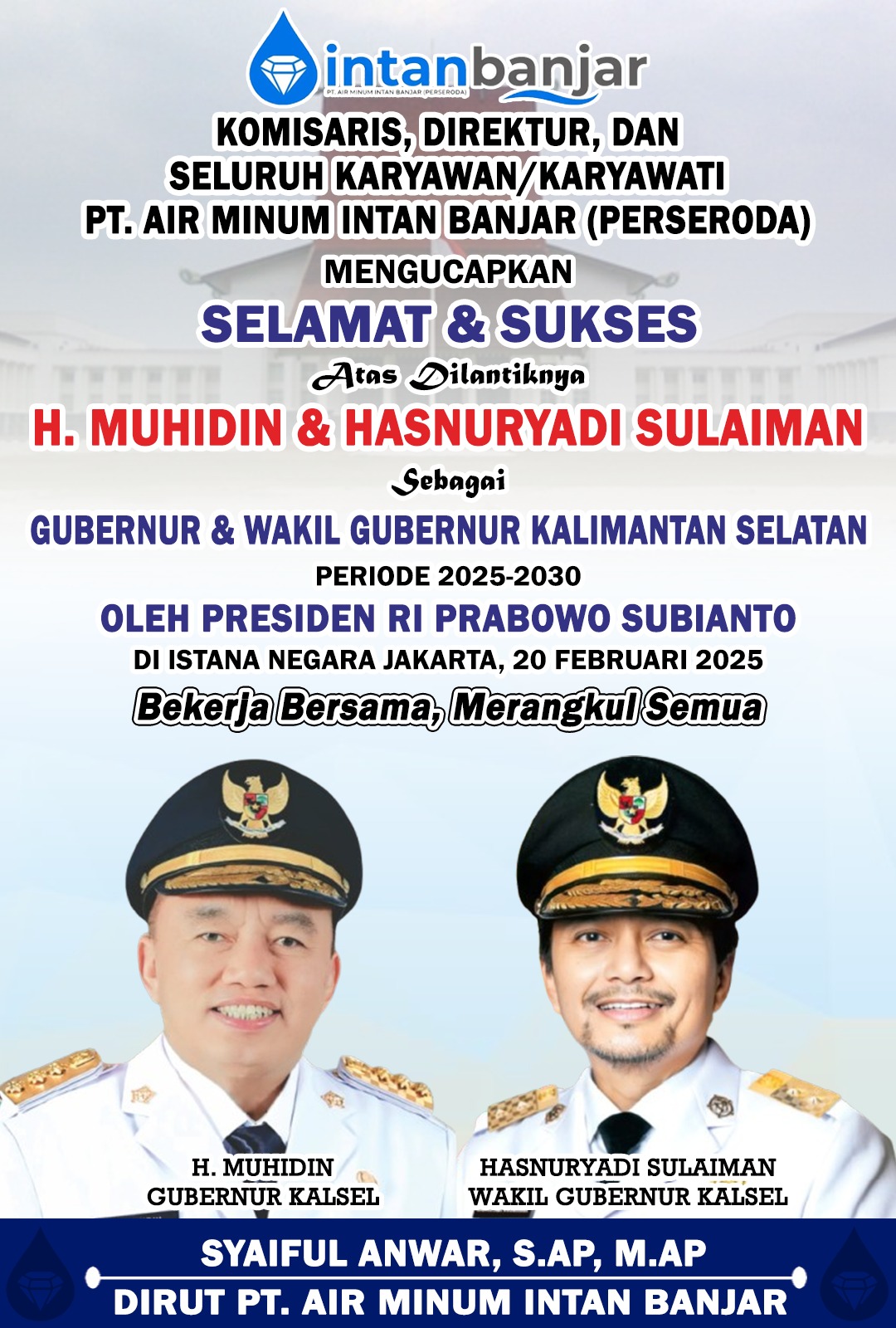 Syaiful Anwar PTAM Intan Banjar Mengucapkan Selamat & Sukses Atas Dilantiknya H Muhidin & Hasnuryadi Sulaiman