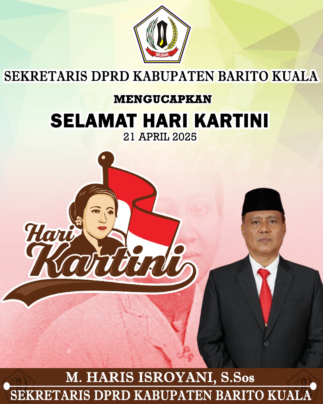 M Haris Isroyani Sekretaris DPRD Batola Mengucapkan Selamat Hari Kartini 21 April 2025