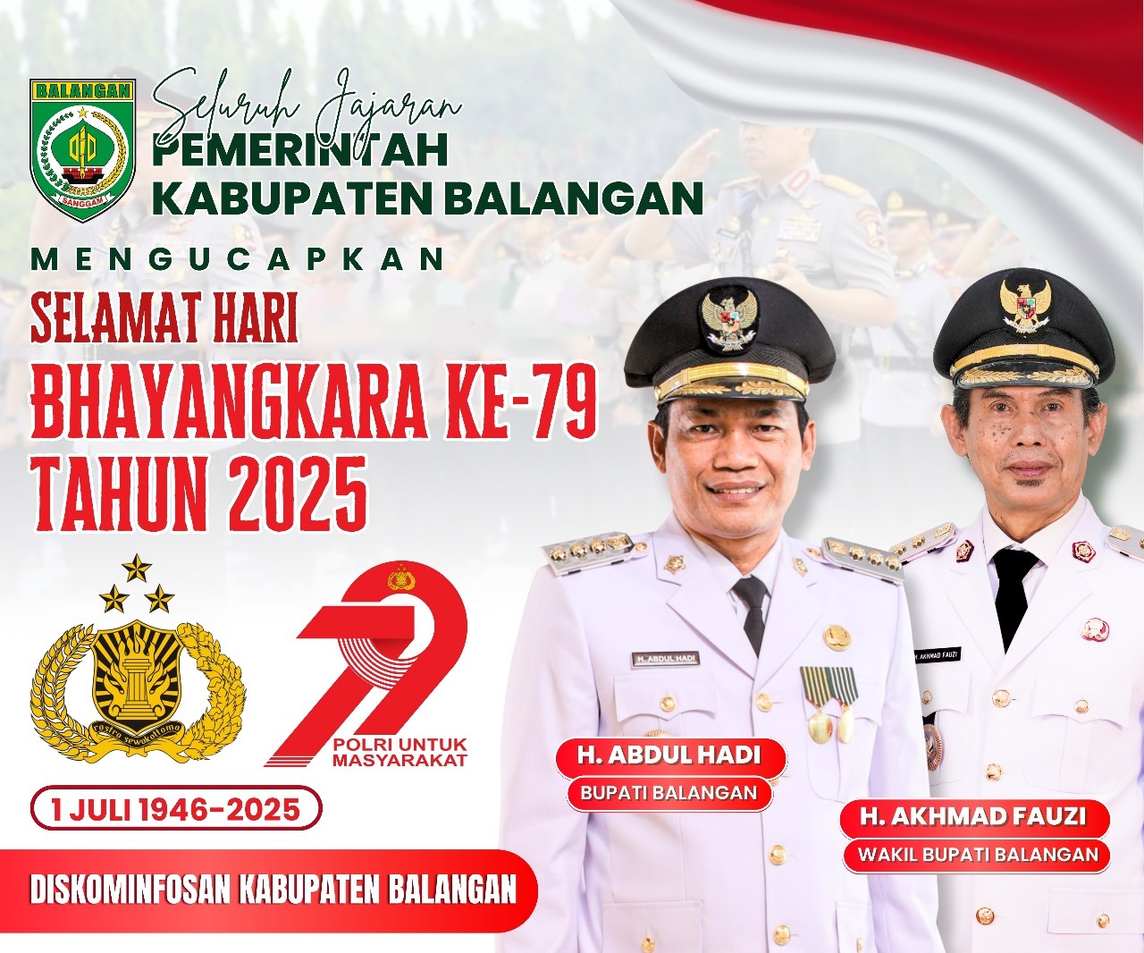 H Abdul Hadi & H Akhmad Fauzi Mengucapkan Selamat Hari Bhayangkara ke-79 Tahun 2025