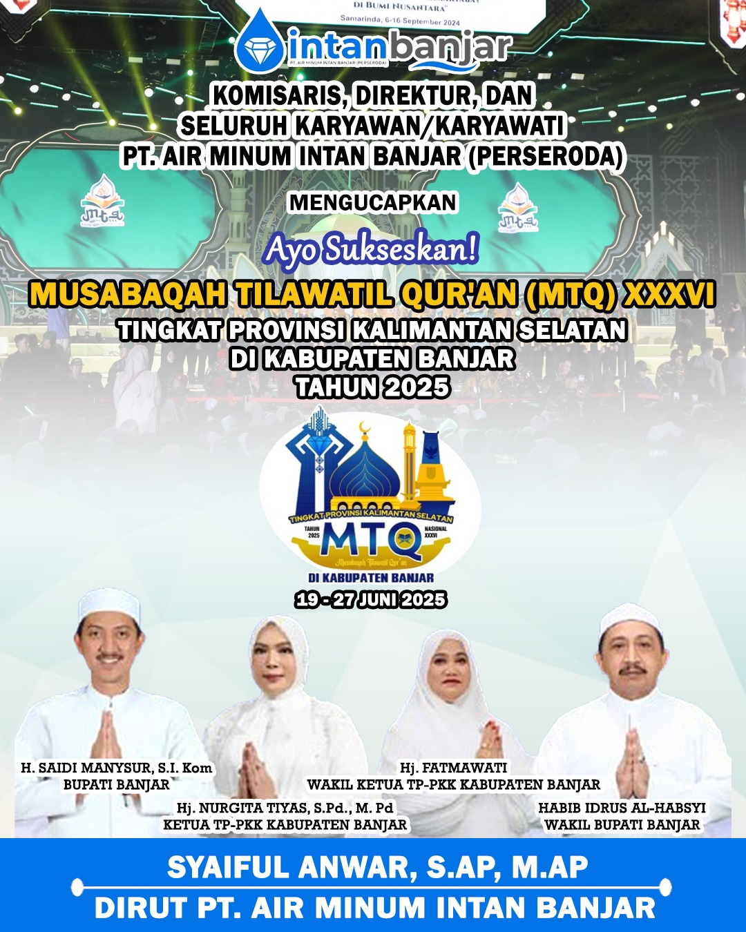 Syaiful Anwar PTAM Intan Banjar Sukseskan MTQ XXXVI Tingkat Provinsi Kalsel di Kabupaten Banjar