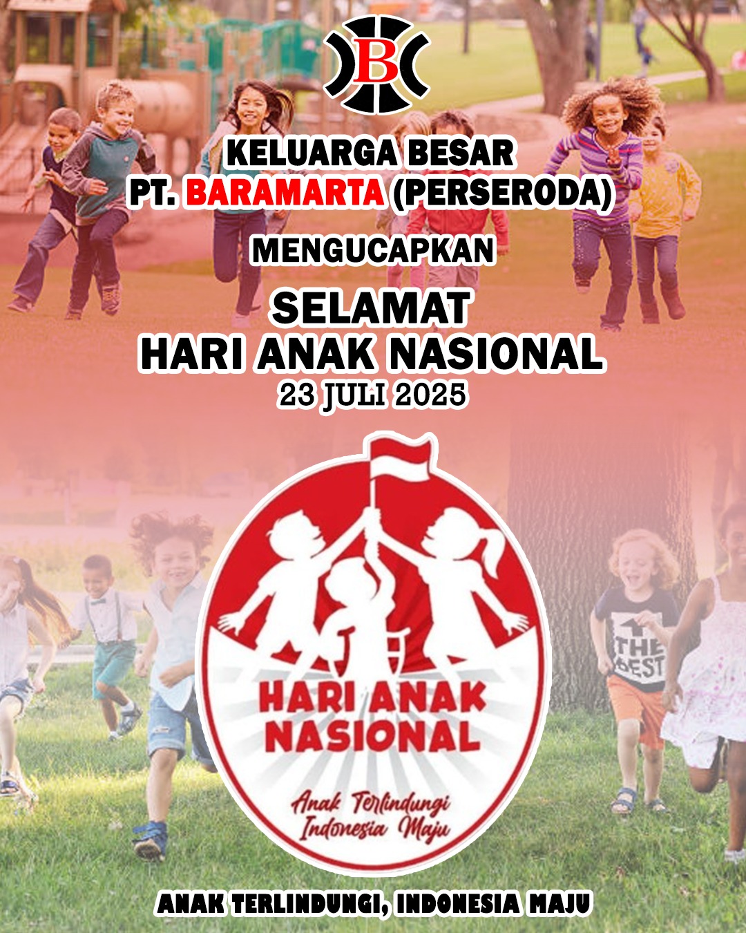 Keluarga Besar PT Baramarta Perseroda Mengucapkan Selamat Hari Anak Nasional 23 Juli 2025