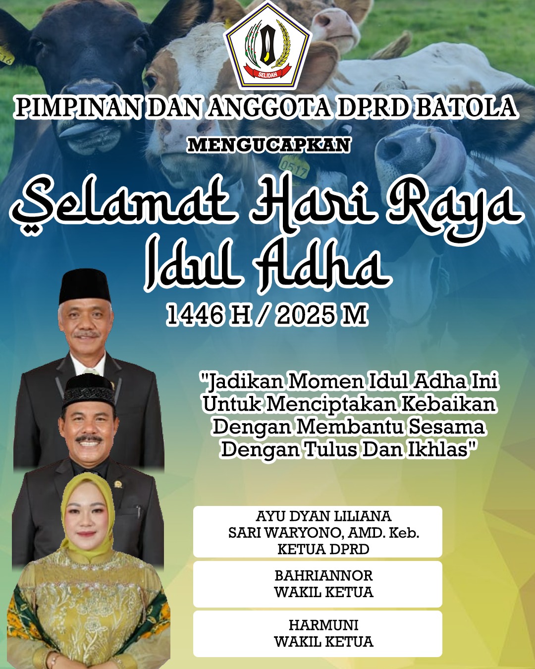 Pimpinan dan Anggota DPRD Batola Mengucapkan Selamat Hari Raya Idul Adha 1446 Hijriah