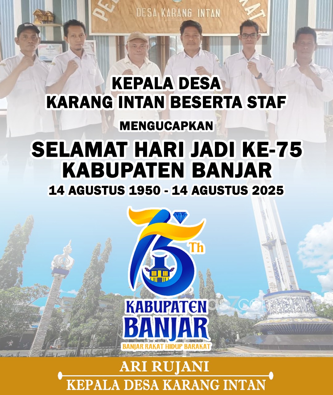 Ari Rujani Kepala Desa Karang Intan Mengucapkan Selamat Hari Jadi ke-75 Kabupaten Banjar 14 Agustus 2025