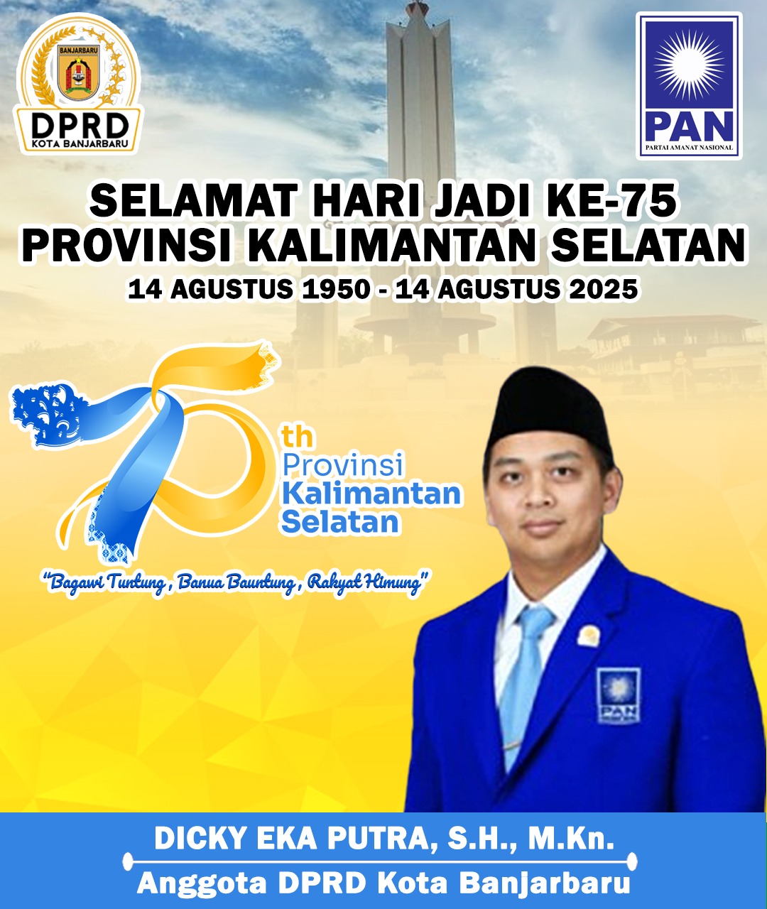 Dicky Eka Putra DPRD Kota Banjarbaru Mengucapkan Selamat Hari Jadi ke-75 Provinsi Kalimantan Selatan 14 Agustus 2025