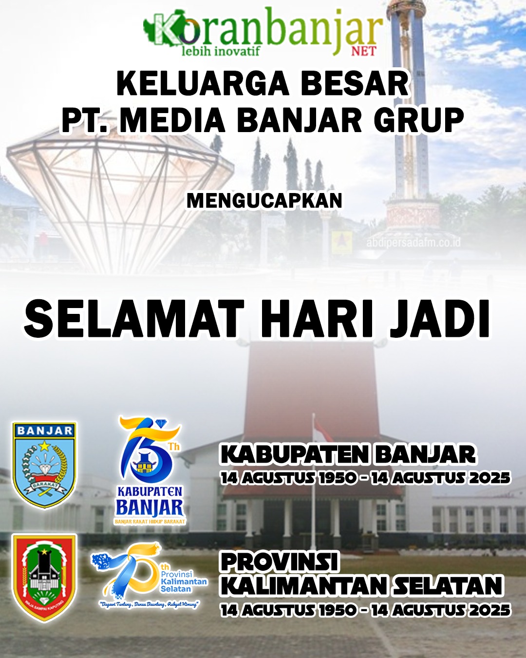 PT Media Banjar Grup (Koran Banjar) Mengucapkan Selamat Hari Jadi ke-75 Kabupaten Banjar & Provinsi Kalimantan Selatan