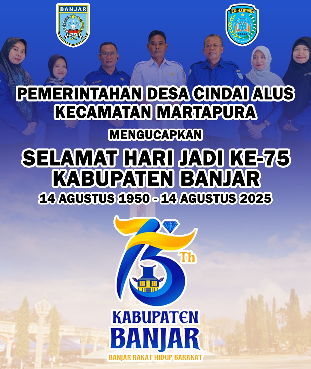 Pemerintah Desa Cindai Alus Mengucapkan Selamat Hari Jadi ke-75 Kabupaten Banjar 14 Agustus 2025