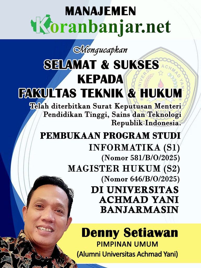 Selamat & Sukses Fakultas Teknik dan Hukum Universitas Achmad Yani (Uvaya) Banjarmasin